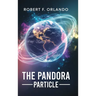 The Pandora Particle