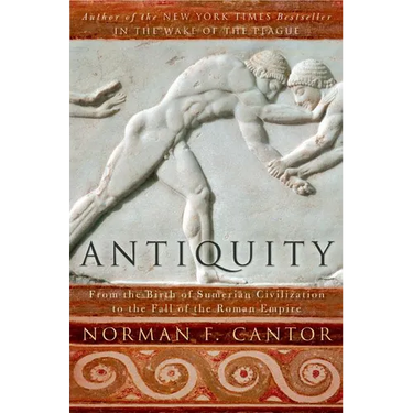 Antiquity: From the Birth of Sumerian Civilization to the Fall of the Roman Empire