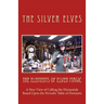The Elements of Elven Magic: A New View of Calling the Elementals Based Upon the Periodic Table of Elements