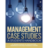 Management Case Studies: A Student's Handbook