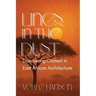 Lines in the Dust: Discovering Context in East African Architecture: Discovering Context in East African Architecture