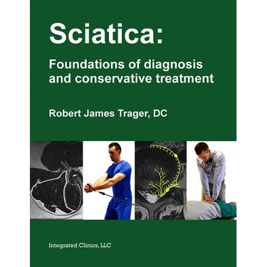 Sciatica: Foundations of diagnosis and conservative treatment
