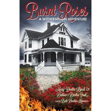 Burnt Roses: A Witherspoon Adventure