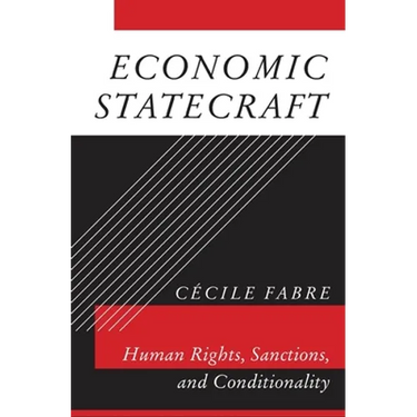 Economic Statecraft: Human Rights, Sanctions, and Conditionality