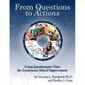 From Questions to Actions: Using Questionnaire Data for Continuous School Improvement