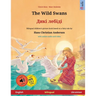 The Wild Swans - Дикі лебіді (English - Ukrainian): Bilingual children's book based on a f