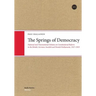 The Springs of Democracy