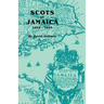 Scots in Jamaica, 1655-1855