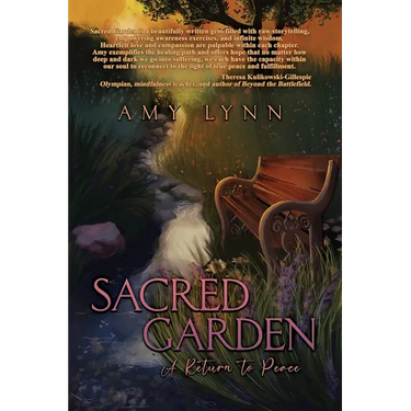 Sacred Garden: A Return to Peace