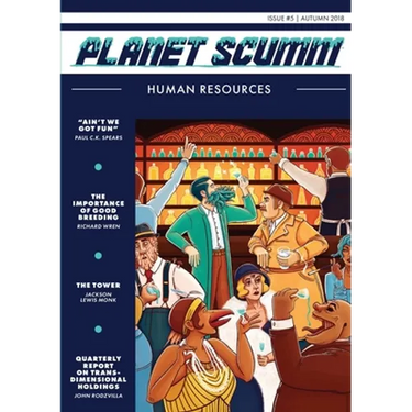 Human Resources: Planet Scumm #5