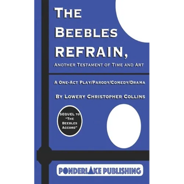 The Beebles Refrain: Another Testament of Time and Art