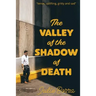 The Valley of the Shadow of Death
