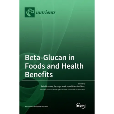 Beta-Glucan in Foods and Health Benefits