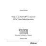 Study of AC-Side Soft Commutated PWM Three-Phase Converters.