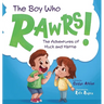 The Boy Who Rawrs