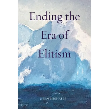 Ending the Era of Elitism