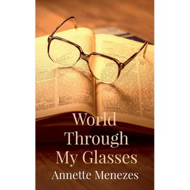 World Through My Glasses
