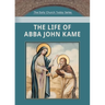 The Life of Abba John Kame