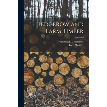 Hedgerow and Farm Timber