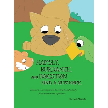 Hamsly, Burdance and Dogston Find A New Home