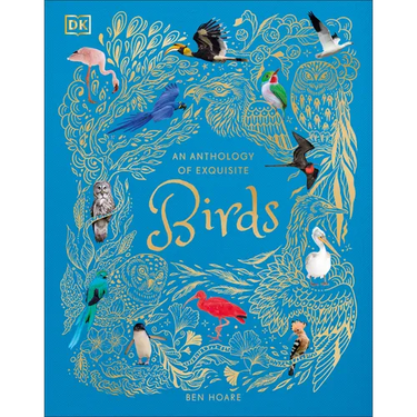 An Anthology of Exquisite Birds