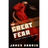 Great Fear: Stalin's Terror of the 1930s