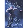 Kiss and Cry: Illustrated Special Edition