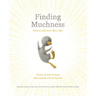 Finding Muchness
