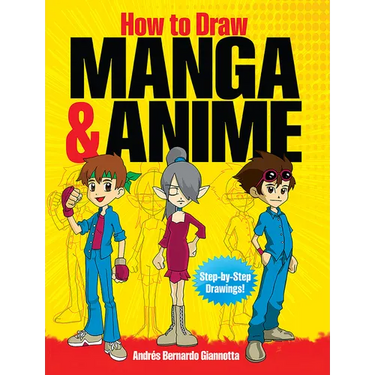 How to Draw Manga & Anime: Step-By-Step Drawings!
