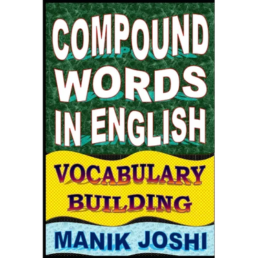 Compound Words in English: Vocabulary Building