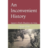 An Inconvenient History: Japan's Dark Shadow on Asia