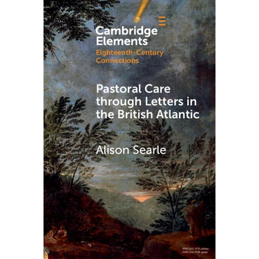 Pastoral Care through Letters in the British Atlantic