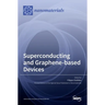 Superconducting- and Graphene-based Devices