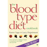 The Blood Type Diet Cookbook