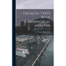 Tagalog Texts With Grammatical Analysis