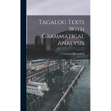Tagalog Texts With Grammatical Analysis