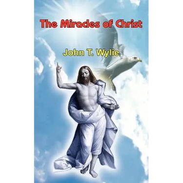The Miracles of Christ