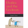 Khalifa and the Kindman: Islamic books for kids