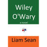 Wiley O'Wary