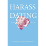 Harass Dating