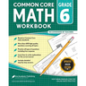 Common Core Math Workbook: Grade 6