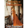Sentenced to Shakespeare