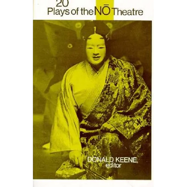 Twenty Plays of the Nō Theatre