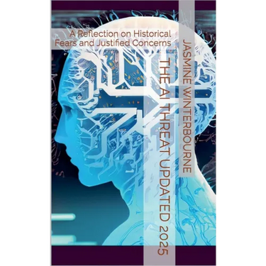 The AI Threat Updated 2025