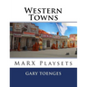 Western Towns: MARX Playsets