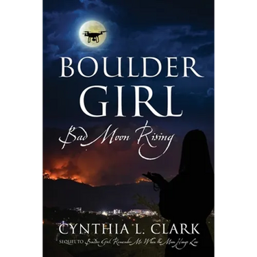 Boulder Girl: Bad Moon Rising