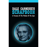 Dale Carnegie's Scrapbook: A Treasury Of The Wisdom Of The Ages