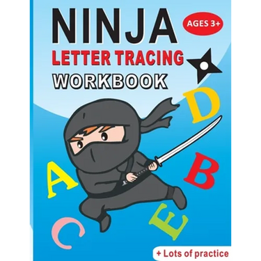 Ninja Letter Tracing Workbook: Alphabet Handwriting Practice workbook for kids: Preschool writing Workbook for Pre K and Kindergarten Ages 3-5. ABC p