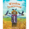 Winslow Scarecrow: Scarecrows Are Supposed to Be Scary