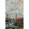 The Road to Wigan Pier
